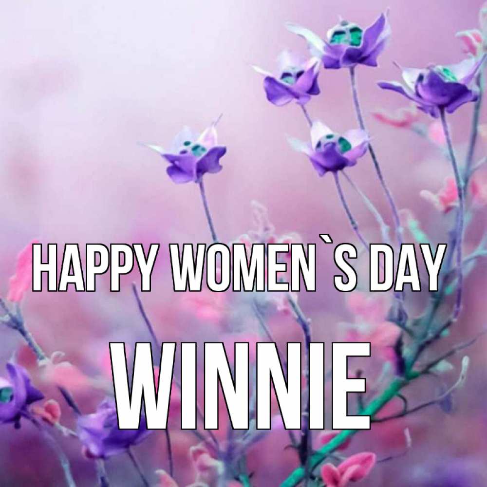 Greetings card с именем, Winnie happy women`s day международный женский день 2 Greetings with text for free download 